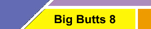 Big Butts 8