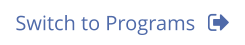Switch to Programs